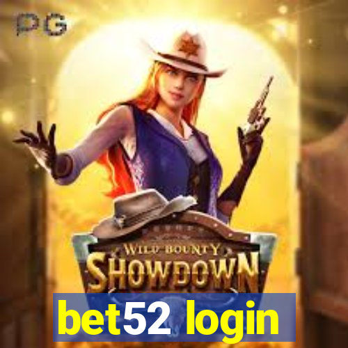 bet52 login